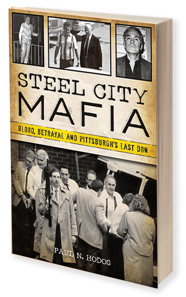 The Making of the Mafia Pittsburgh Quarterly